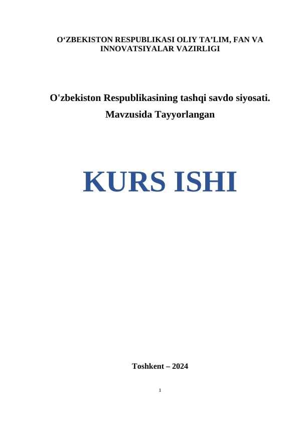 O'zbekiston Respublikasining tashqi savdo siyosati.