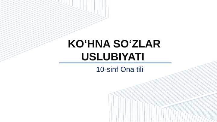 KO‘HNA SO‘ZLAR USLUBIYATI
