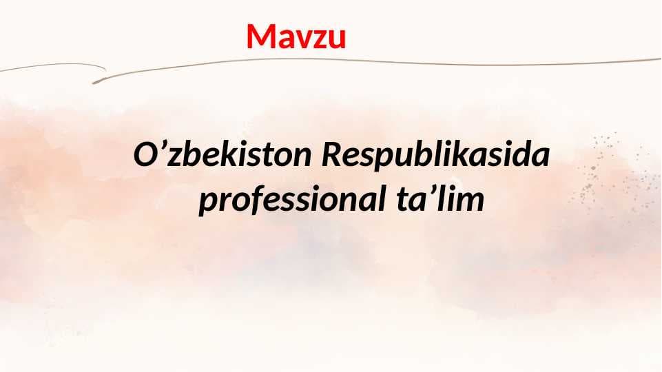 Oʼzbekiston Respublikasida professional taʼlim