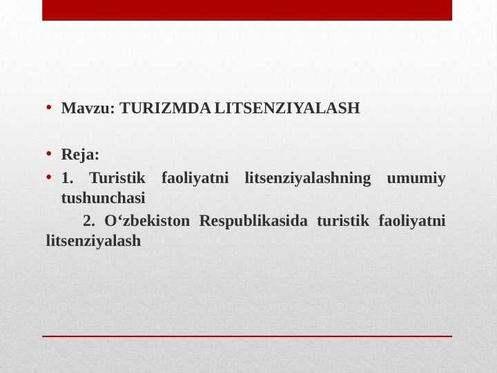 TURIZMDA LITSENZIYALASH