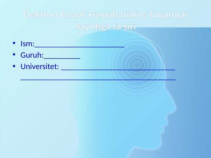 Elektron davlat xizmatlarining fuqarolar hayotiga taʼsiri