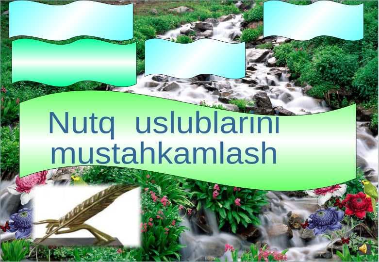 Nutq  uslublarini  mustahkamlash