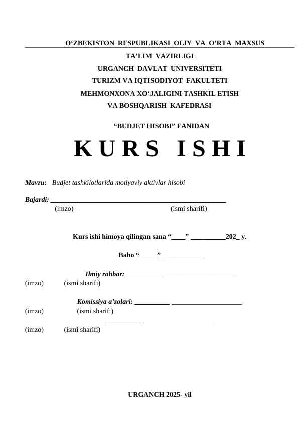 Kurs ishi Budjet tashkilotlarida moliyaviy aktivlar hisobi