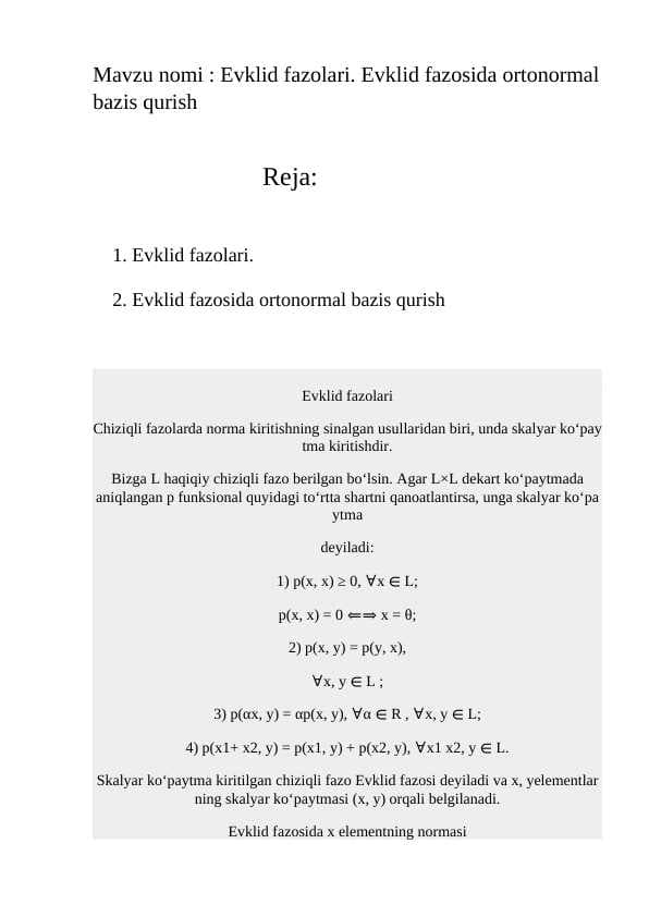 Evklid fazolari. Evklid fazosida ortonormal bazis qurish
