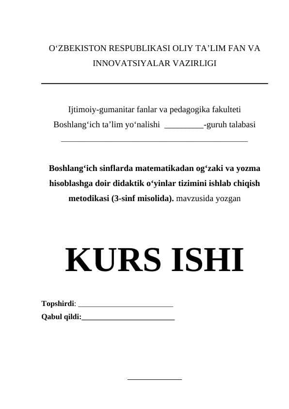 Boshlang‘ich sinflarda matematikadan og‘zaki va yozma hisoblashga doir didaktik o‘yinlar tizimini ishlab chiqish metodikasi