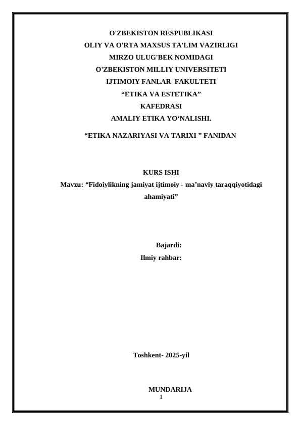 Kurs ishi. Fidoiylikning jamiyat ijtimoiy - ma’naviy taraqqiyotidagi ahamiyati