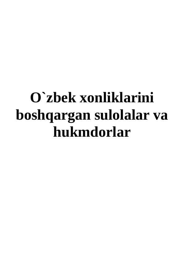 O'zbek xonliklarini boshqargan sulolalar va hukmdorlar