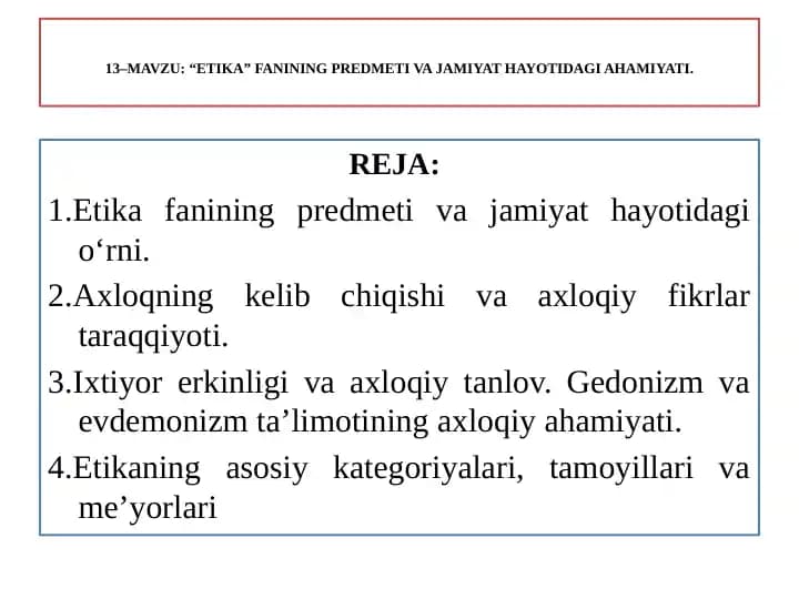 Etika fanining predmeti va jamiyat hayotidagi ahamiyati