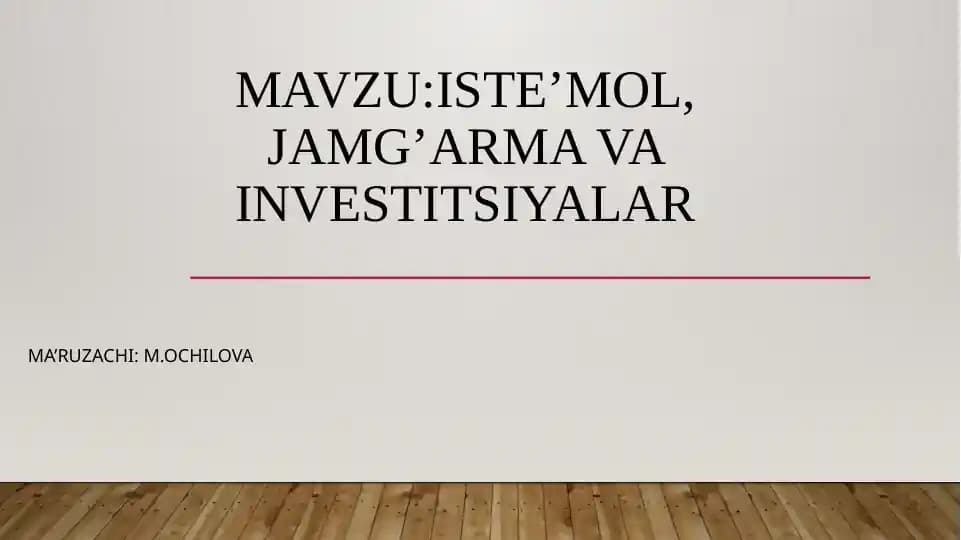 Investitsiyalar va Iste’mol