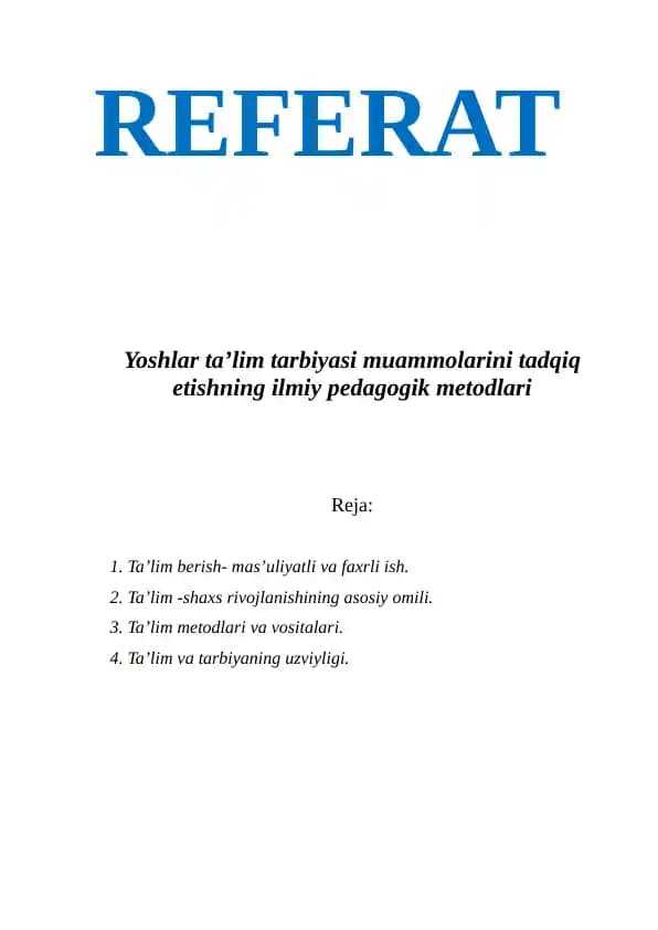 Yoshlar ta’lim tarbiyasi muammolarini tadqiq etishning ilmiy pedagogik metodlari