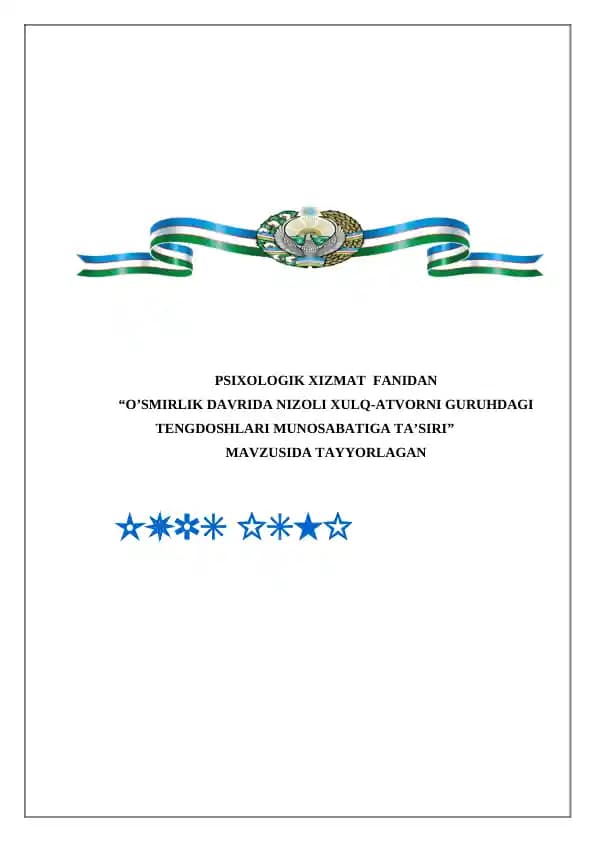 O’SMIRLIK DAVRIDA NIZOLI XULQ-ATVORNI GURUHDAGI TENGDOSHLARI MUNOSABATIGA TA’SIRI
