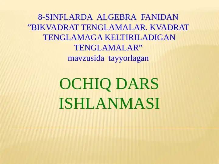 8-sinf algebra OCHIQ DARS ISHLANMASI