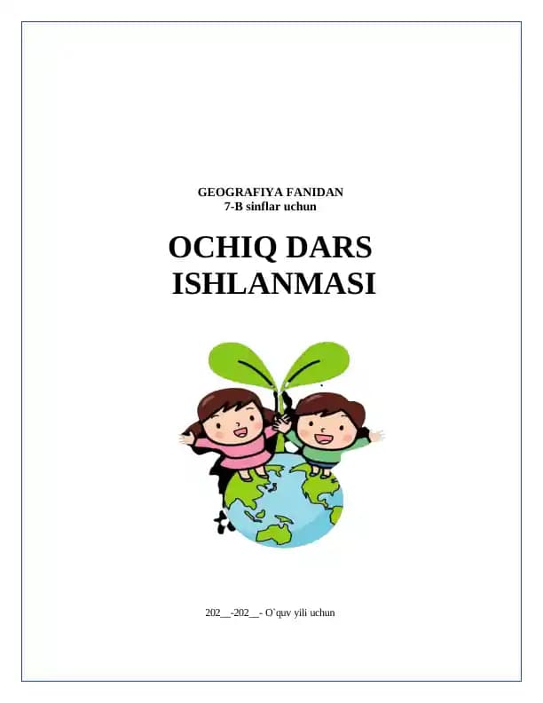 GEOGRAFIYA FANIDAN OCHIQ DARS 7-SINFLAR UCHUN