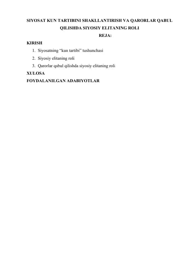 SIYOSAT KUN TARTIBINI SHAKLLANTIRISH VA QARORLAR QABUL QILISHDA SIYOSIY ELITANING ROLI