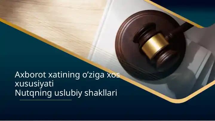 Axborot xatining o’ziga xos xususiyati. Nutqning uslubiy shakllari