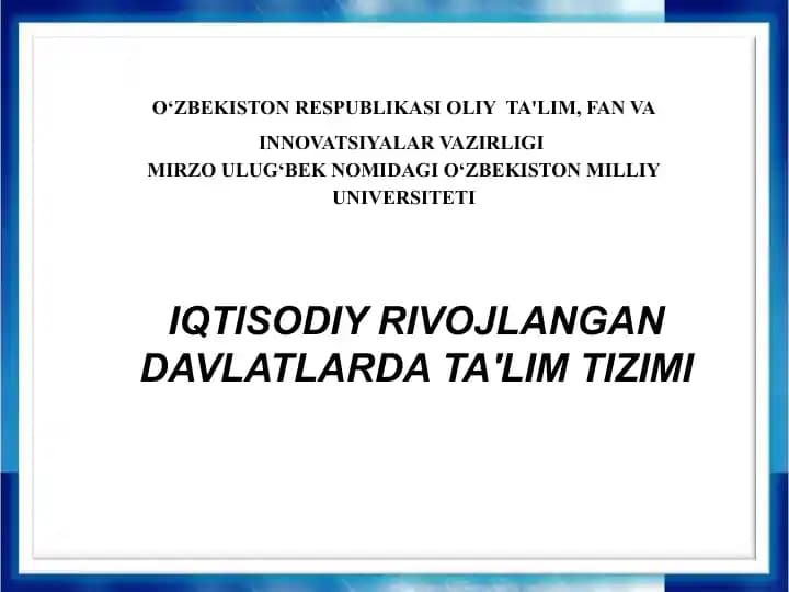 IQTISODIY RIVOJLANGAN DAVLATLARDA TA'LIM TIZIMI