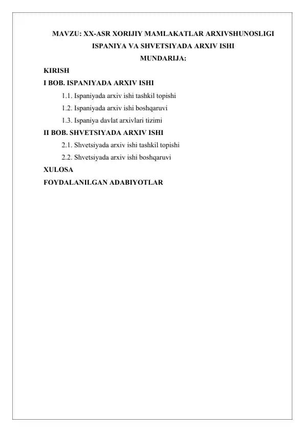 XX-ASR XORIJIY MAMLAKATLAR ARXIVSHUNOSLIGI ISPANIYA VA SHVETSIYADA ARXIV ISHI