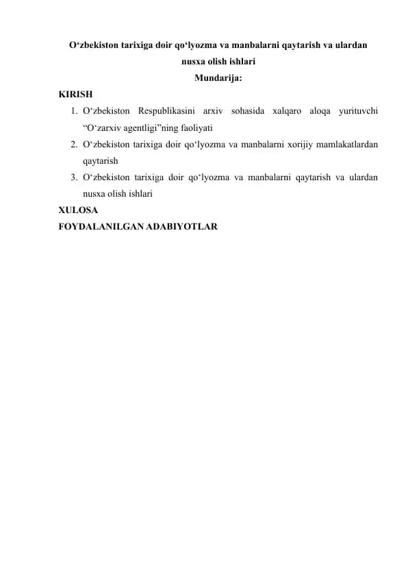 O‘zbekiston tarixiga doir qo‘lyozma va manbalarni qaytarish va ulardan nusxa olish ishlari