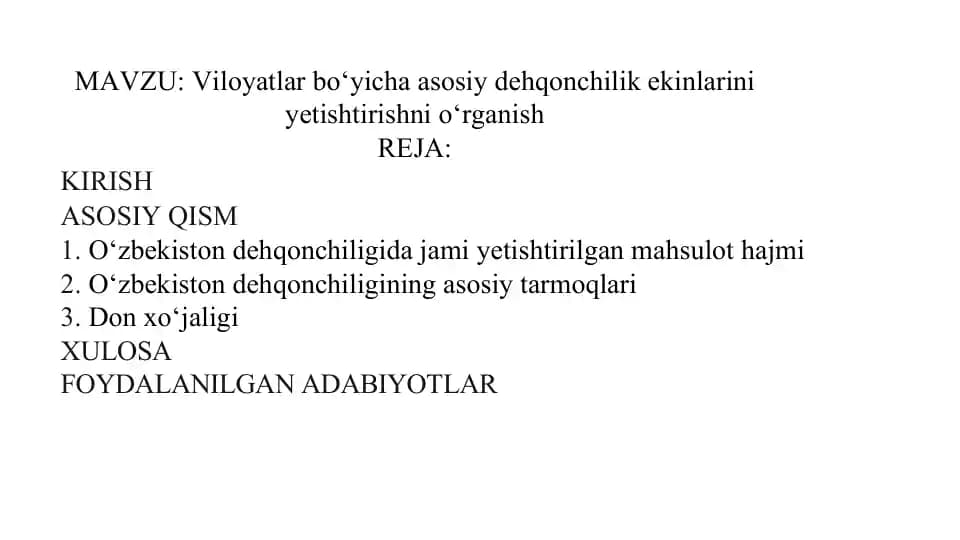 Viloyatlar bo‘yicha asosiy dehqonchilik ekinlarini yetishtirishni o‘rganish