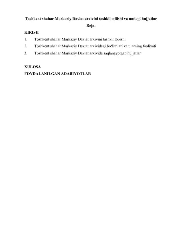 Toshkent shahar Markaziy Davlat arxivini tashkil etilishi va undagi hujjatlar