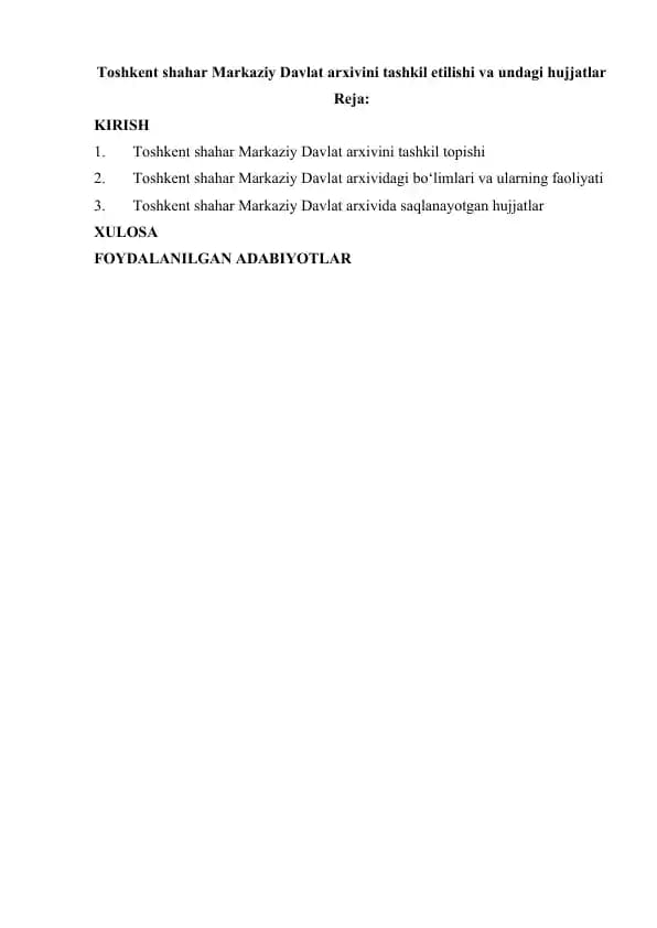 Toshkent shahar Markaziy Davlat arxivini tashkil etilishi va undagi hujjatlar