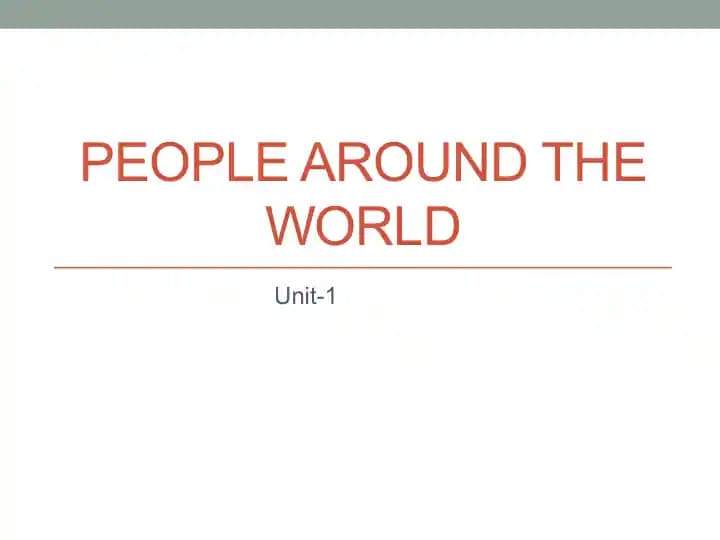 Unit 1. People around the world.pptx