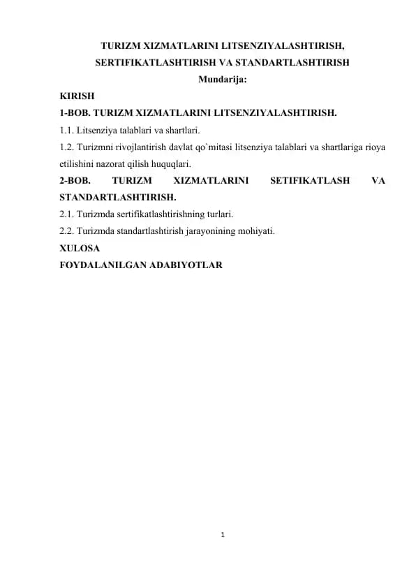 TURIZM XIZMATLARINI LITSENZIYALASHTIRISH, SERTIFIKATLASHTIRISH VA STANDARTLASHTIRISH