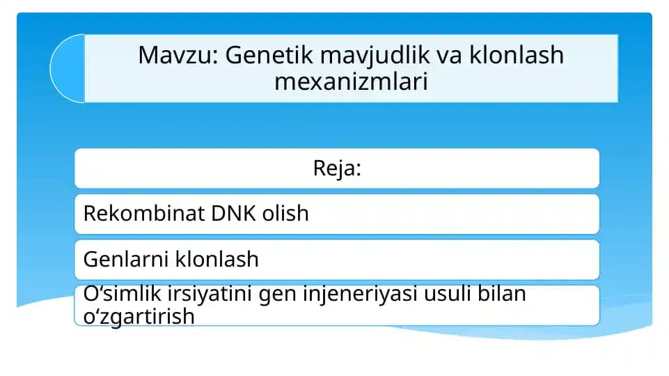 Genetik mavjudlik va klonlash mexanizmlari