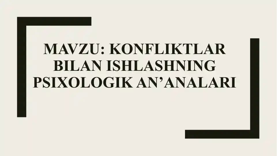 Konfliktlar bilan ishlashning psixologik an’analari