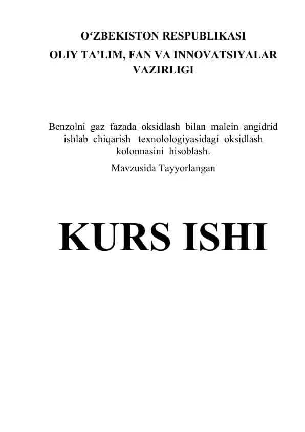 Benzolni gaz fazada oksidlash bilan malein anhidrid ishlab chiqarish texnologiyasi