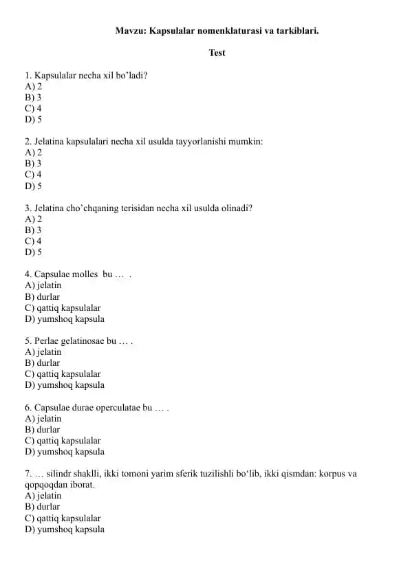 10.1. Kapsulalar nomenklaturasi va tarkiblari. Test 10 ta, javoblari bilan.