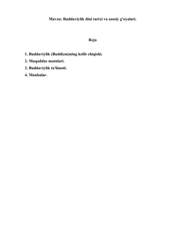Buddaviylik dini tarixi va asosiy g'oyalari. Referat, 7 sahifa.