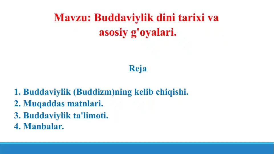 Buddaviylik dini tarixi va asosiy g'oyalari. Taqdimot 16 bet.