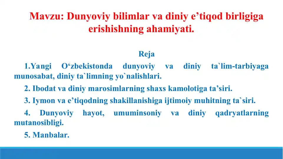 Dunyoviy bilimlar va diniy e’tiqod birligiga erishishning ahamiyati. Taqdimot 19 bet
