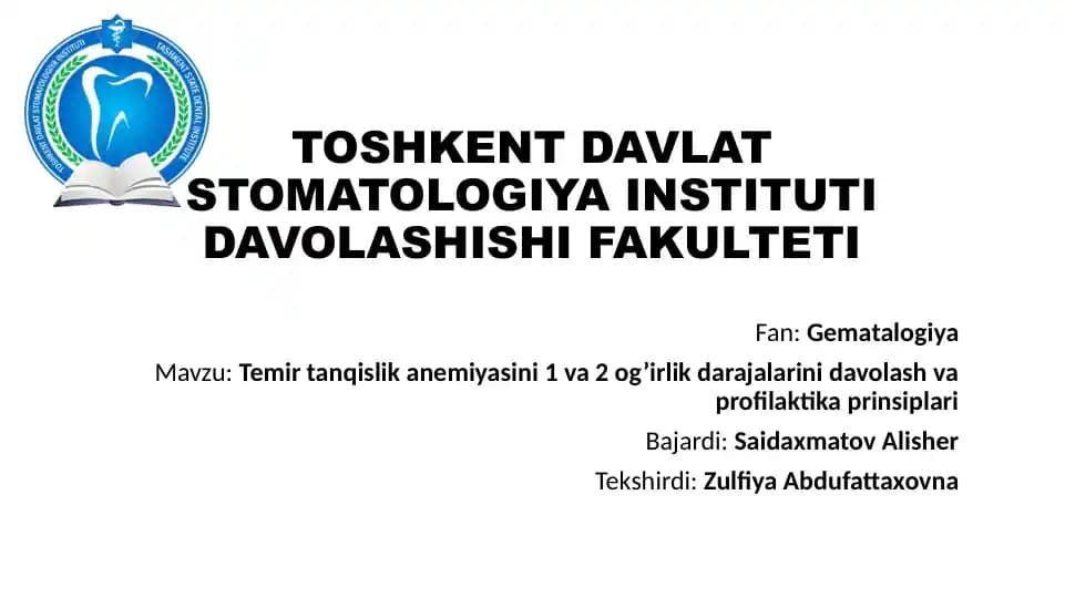 Temir tanqislik anemiyasini 1 va 2 og’irlik darajalarini davolash va profilaktika prinsiplari