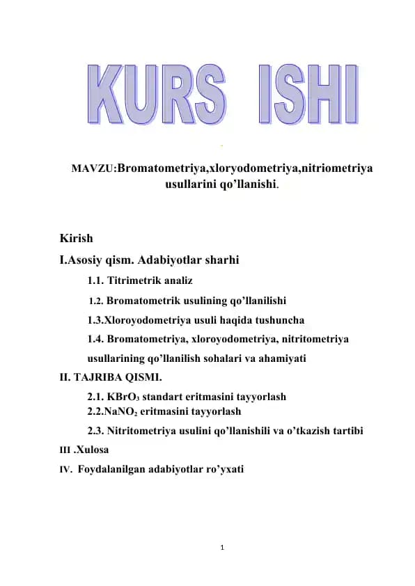 Bromatometriya,xloryodometriya,nitriometriya usullarini qo’llanishi.