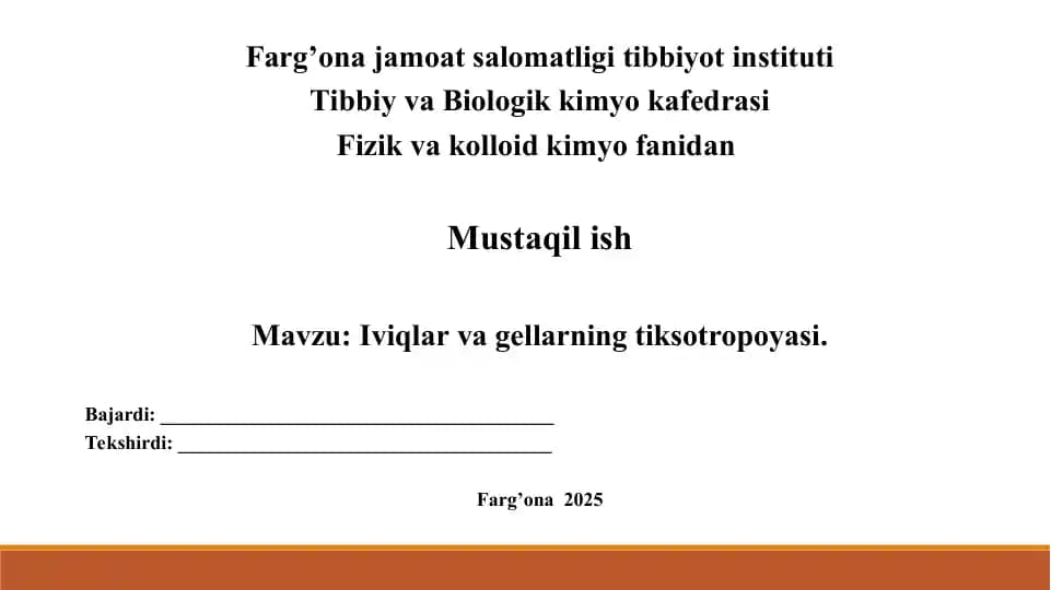 18. Iviqlar va gellarning tiksotropoyasi. Taqdimot 10 bet.