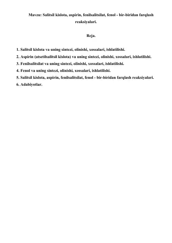 Salitsil kislota, aspirin, fenilsalitsilat, fenol - bir-biridan farqlash reaksiyalari. Referat 11 bet