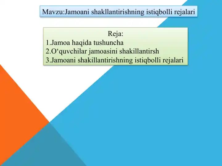 Jamoani shakllantirishning istiqbolli rejalari