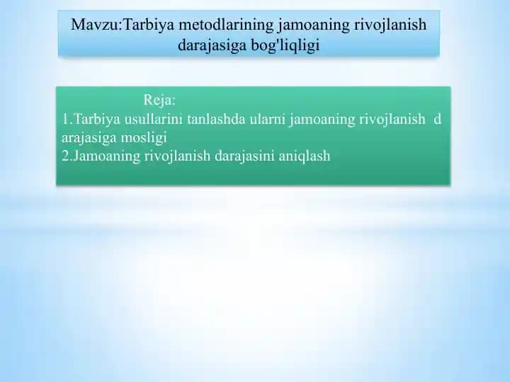 Tarbiya metodlarining jamoaning rivojlanish darajasiga bog'liqligi