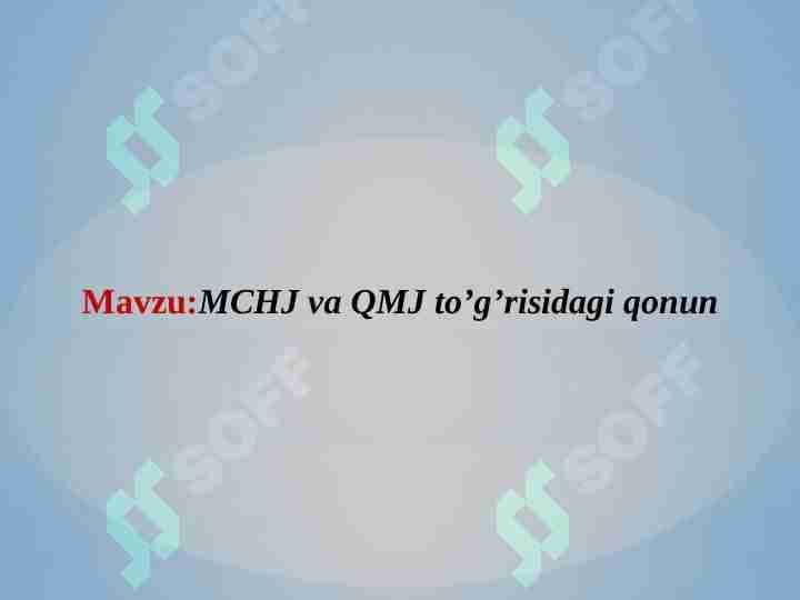 MCHJ va QMJ to'g'risidagi qonun