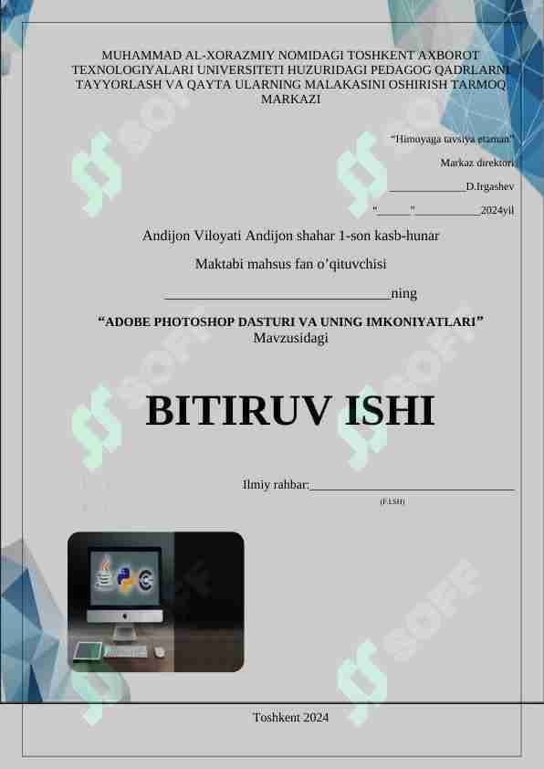 Adobe Photoshop dasturi va uning imkoniyatlari