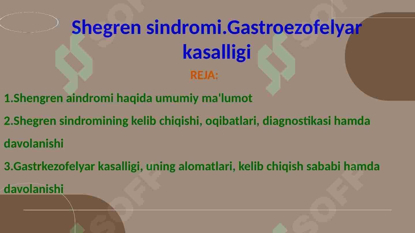 Shegren sindromi.Gastroezofelyar kasalligi