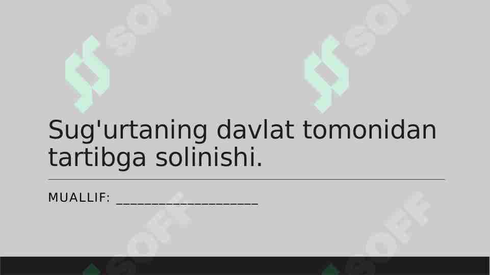 Sug`urtaning davlat tomonidan tartibga solinishi.