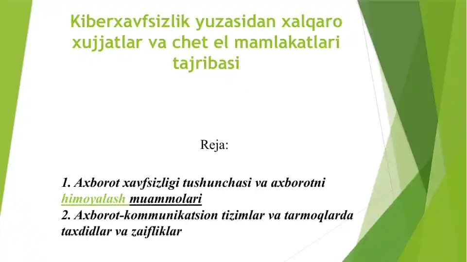 Kiberxavfsizlik yuzasidan xalqaro xujjatlar va chet el mamlakatlari tajribasi