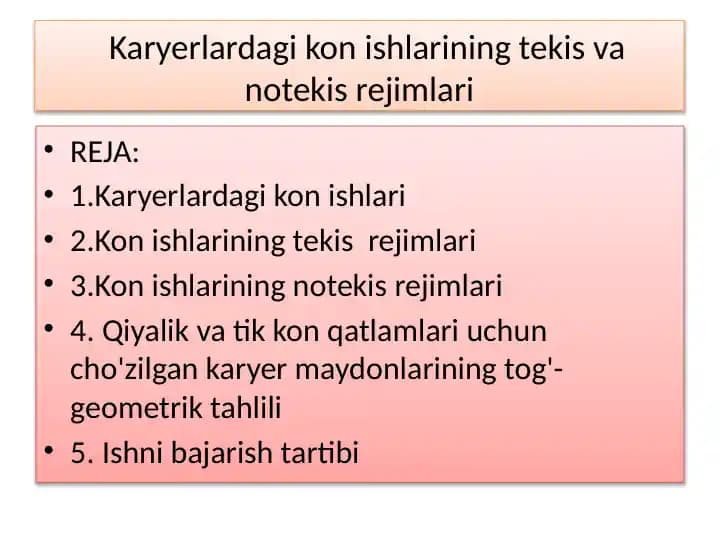Karyerlardagi kon ishlarining tekis va notekis rejimlari