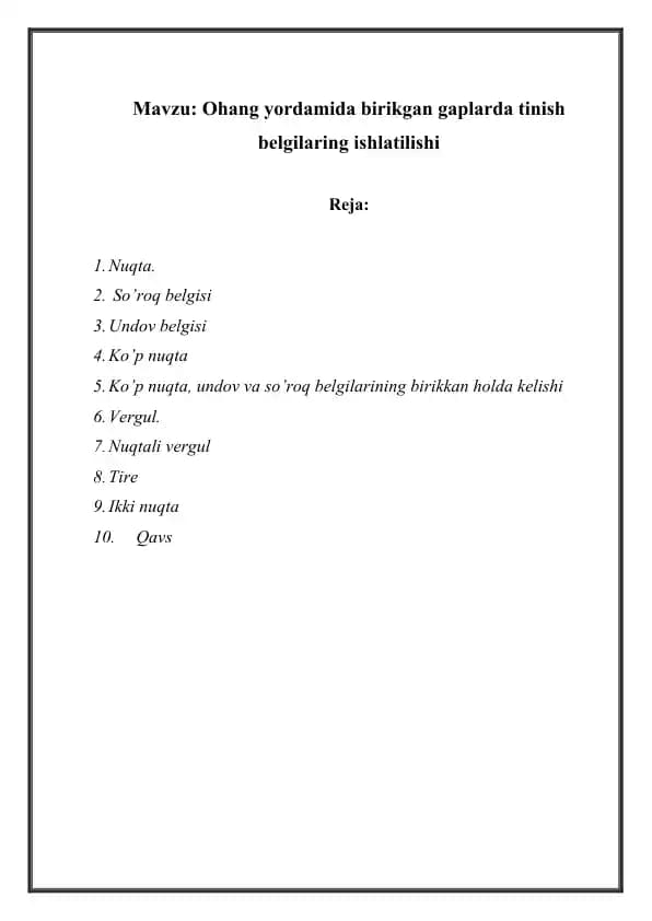 Ohang yordamida birikgan gaplarda tinish belgilaring ishlatilishi