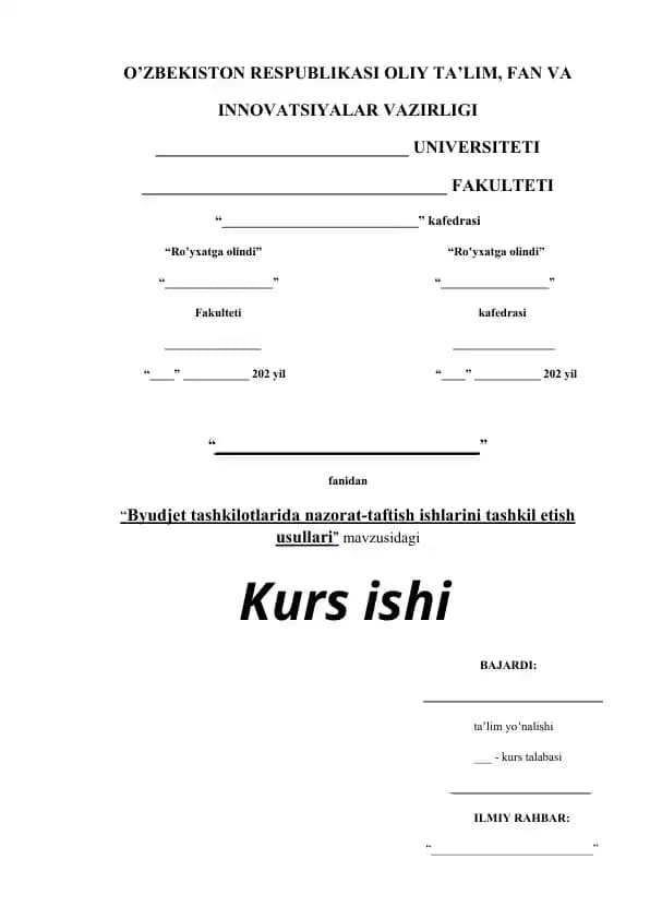Byudjet tashkilotlarida nazorat-taftish ishlarini tashkil etish usullari