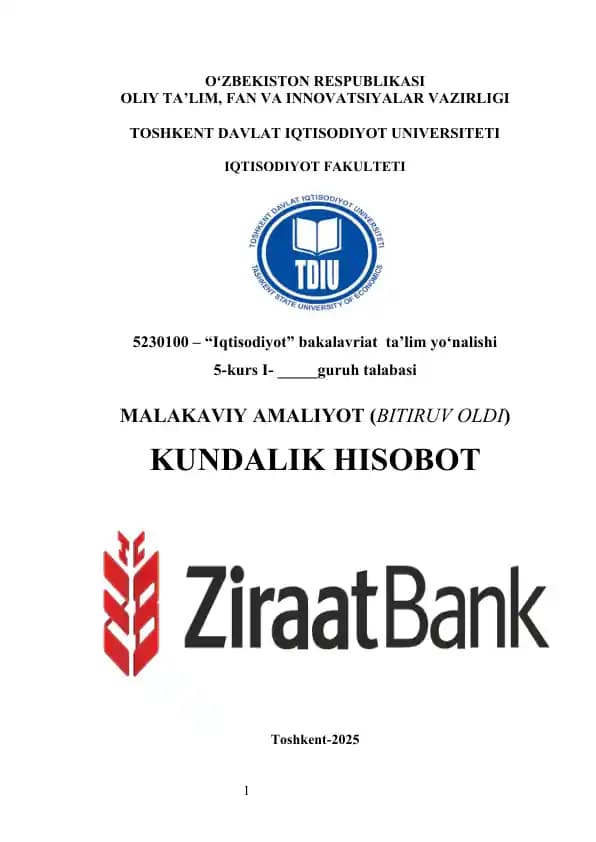 Ziraat Bank Uzbekistan  amaliyot hisoboti     Ziraat Bank Uzbekistan hisobot      Ziraat Bank hisobot   Ziraat Bank amaliyot hisobot   Ziraat Bank malakaviy amaliyot   Ziraat Bank praktika Malakaviy amaliyot hisoboti