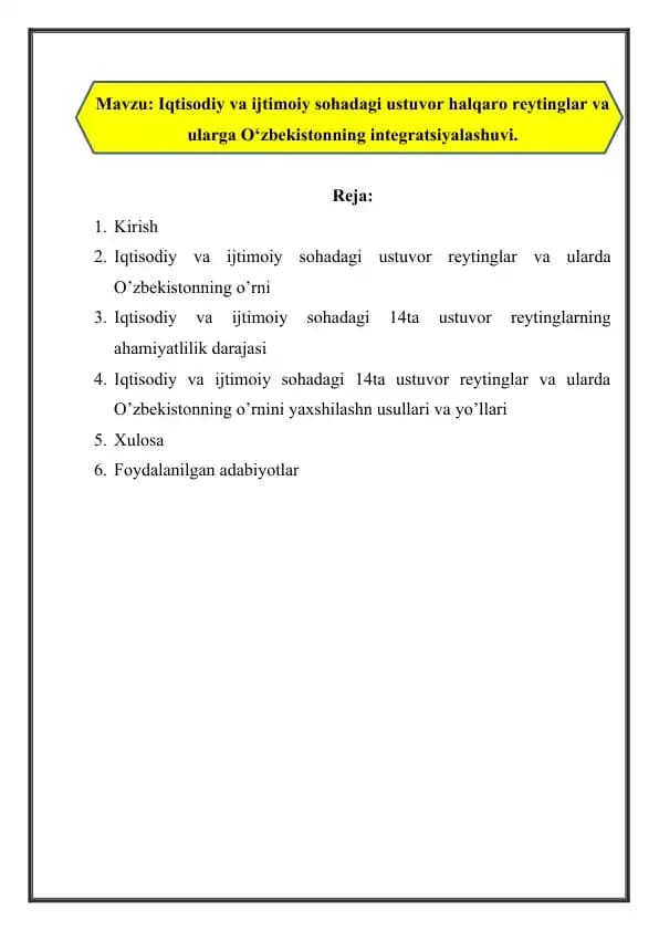 Iqtisodiy va ijtimoiy sohadagi ustuvor halqaro reytinglar va ularga O‘zbekistonning integratsiyalashuvi.